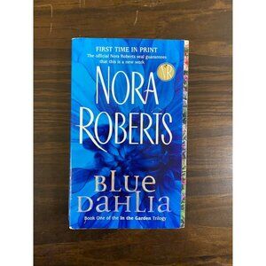 Blue Dahlia (In the Garden) Paperback by Nora Roberts LS15